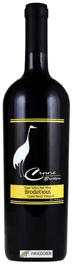 Winery Crane Brothers - Crane Ranch Vineyard Brodatious Winery Crane Brothers - Crane Ranch Vineyard Brodatious