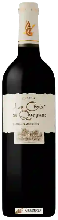 Château La Croix de Queynac - Bordeaux Supérieur Château La Croix de Queynac - Bordeaux Supérieur