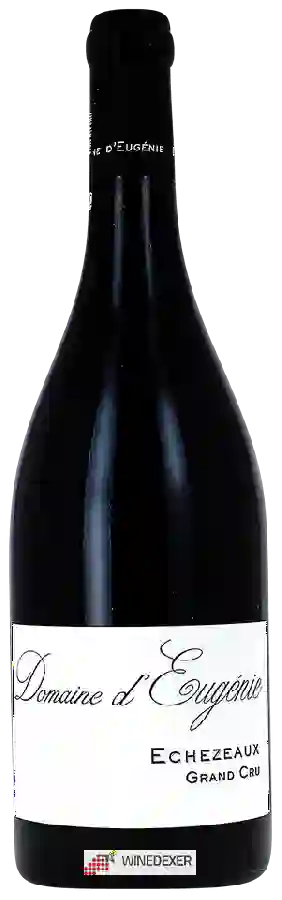 Domaine d'Eugénie - Échézeaux Grand Cru