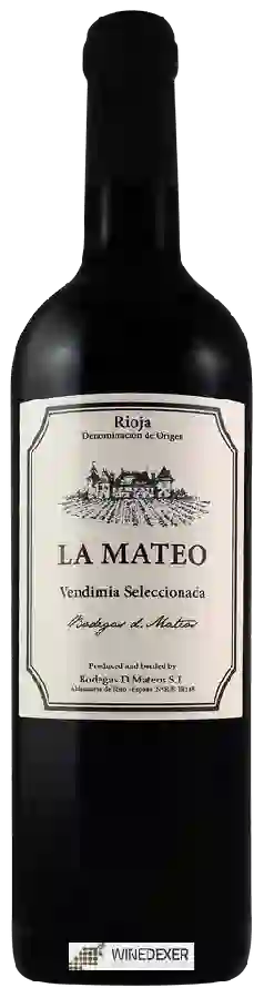 Winery D. Mateos - La Mateo Vendimia Seleccionada