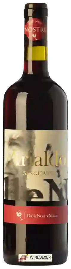 Winery Dalle Nostre Mani - Arialdo Sangiovese
