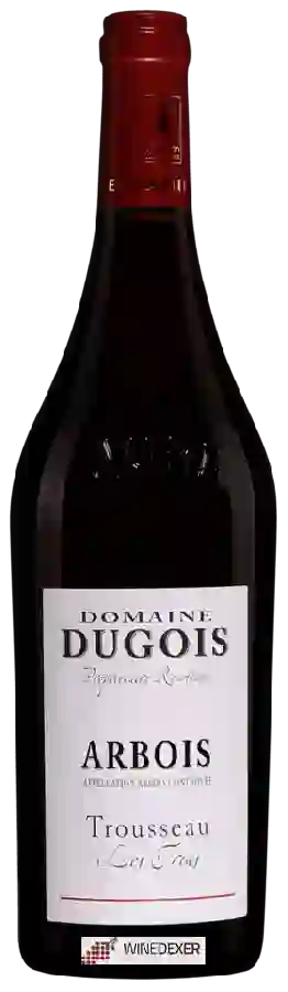Domaine Daniel Dugois - Les Trias Trousseau