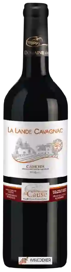 Domaine de Cause - La Lande Cavagnac Cahors Malbec Domaine de Cause - La Lande Cavagnac Cahors Malbec