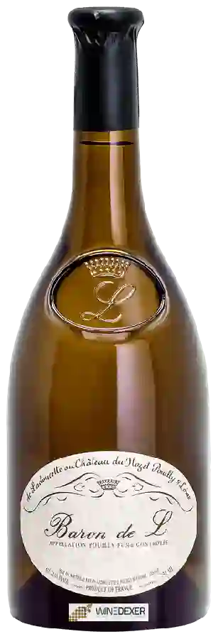 Winery de Ladoucette - Baron de L Pouilly-Fumé Winery de Ladoucette - Baron de L Pouilly-Fumé