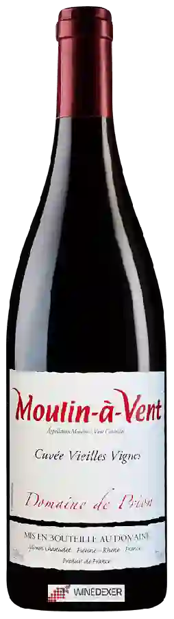Domaine de Prion - Cuvée Vieilles Vignes Moulin-a-Vent