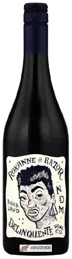 Winery Delinquente - Roxanne The Razor NDM