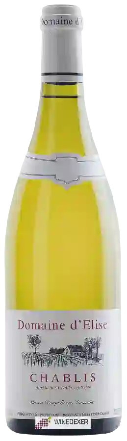 Domaine d'Elise - Chablis Domaine d'Elise - Chablis