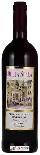 Winery Della Scala - Montepulciano d'Abruzzo