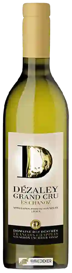 Winery Deserts Francois Chappuis - Dézaley Grand Cru Chanoz