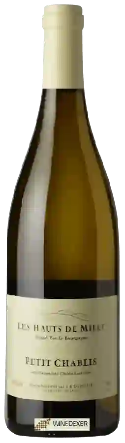 Winery Bernard Defaix - Les Hauts de Milly Petit Chablis Winery Bernard Defaix - Les Hauts de Milly Petit Chablis