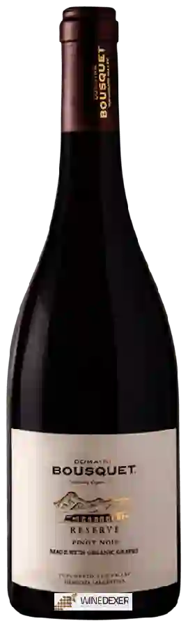 Domaine Bousquet - Reserve Pinot Noir Domaine Bousquet - Reserve Pinot Noir