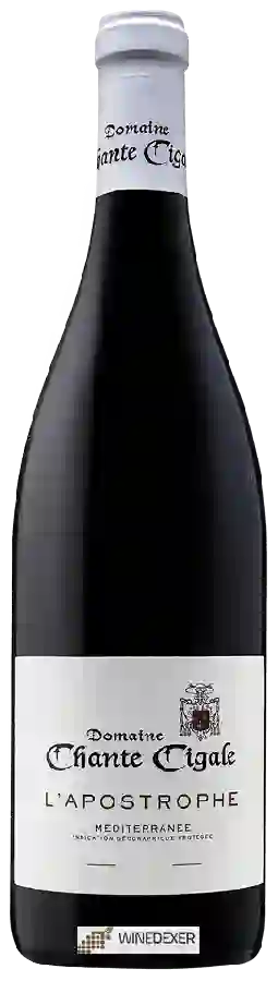 Domaine Chante Cigale - L'Apostrophe Domaine Chante Cigale - L'Apostrophe