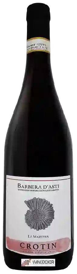 Winery Crotin 1897 - La Martina Barbera d'Asti Winery Crotin 1897 - La Martina Barbera d'Asti