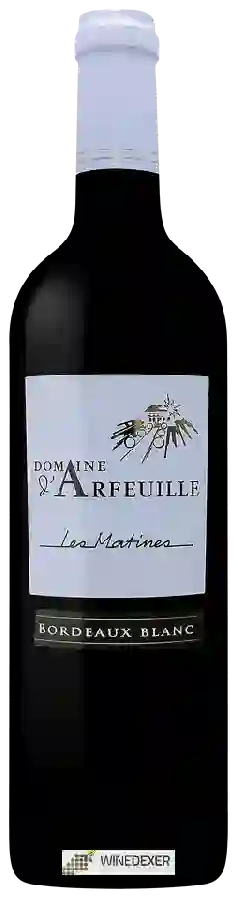 Domaine d'Arfeuille - Les Matines Bordeaux Blanc