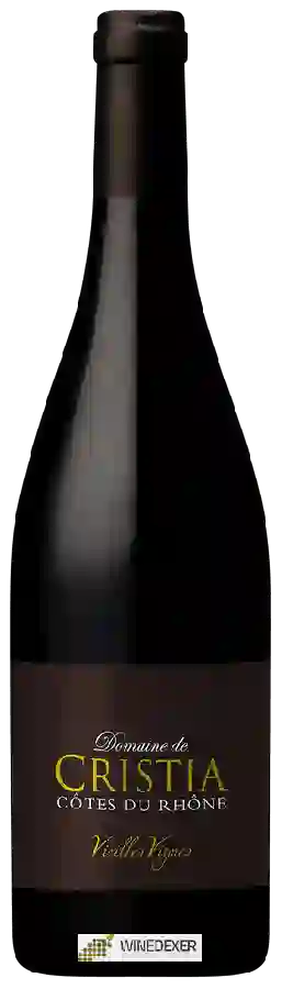 Domaine de Cristia - Côtes-du-Rhône Vieilles Vignes