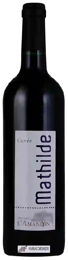 Domaine de l'Amandine - Cuvée Mathilde