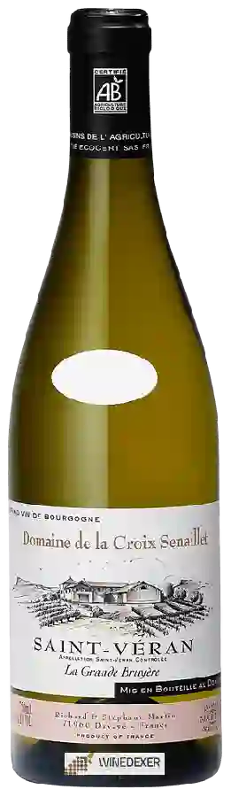 Domaine de la Croix Senaillet - La Grande Bruyère Saint-Véran Domaine de la Croix Senaillet - La Grande Bruyère Saint-Véran