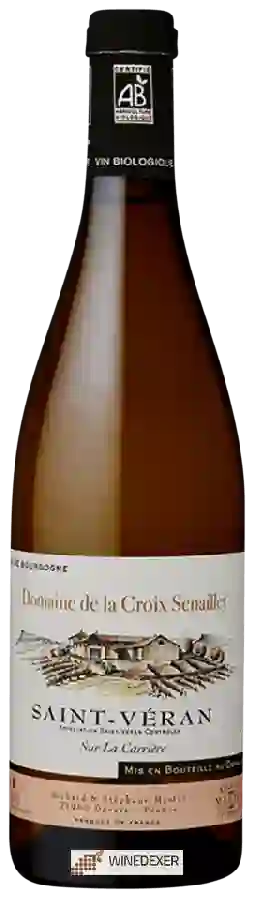 Domaine de la Croix Senaillet - Saint-Véran 'Sur La Carrière'