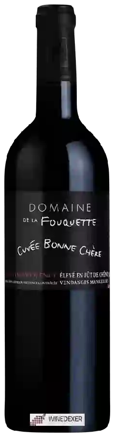 Domaine de la Fouquette - Cuvée Bonne Chère