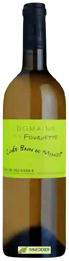 Domaine de la Fouquette - Cuvée Brin de Mimosa Domaine de la Fouquette - Cuvée Brin de Mimosa