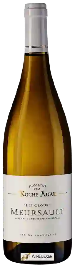 Domaine de la Roche Aigue - Meursault 'Les Clous'