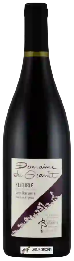 Domaine du Granit - Les Garants Vieilles Vignes Fleurie