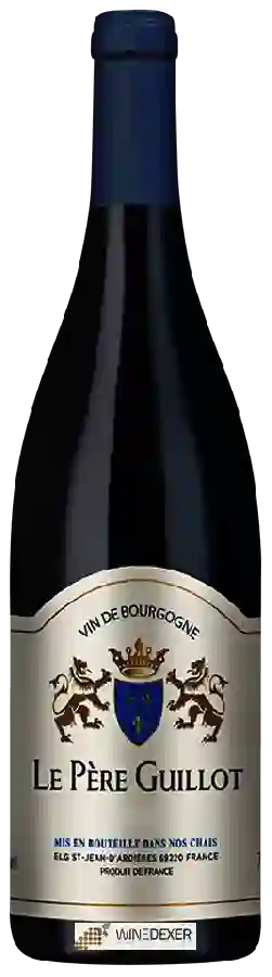 Domaine du Pere Guillot - Bourgogne Domaine du Pere Guillot - Bourgogne