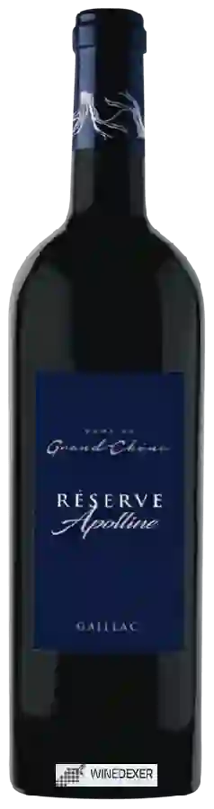 Domaine Grand Chêne - Réserve Apolline Domaine Grand Chêne - Réserve Apolline