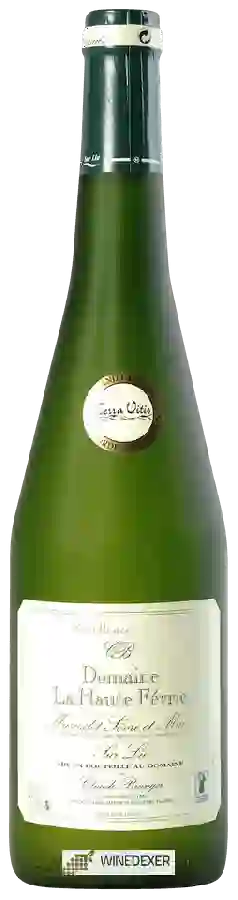 Domaine Haute ‎Févrie - Excellence Muscadet-Sèvre et Maine Sur Lie