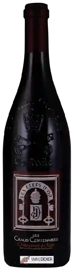 Domaine Jean Deydier & Fils - Les Clefs d'Or Les Craus Centenaires Châteauneuf-du-Pape