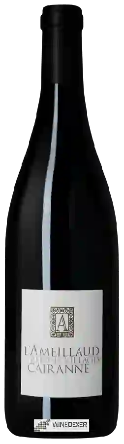 Domaine l'Ameillaud - Rhône Villages Cairanne Domaine l'Ameillaud - Rhône Villages Cairanne