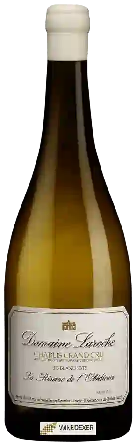 Domaine Laroche - Chablis Grand Cru Les Blanchots ‘La Réserve de L’Obédience’