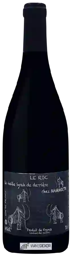Winery Le Roc - Chez Mammouth La Vieille Syrah de Derrière