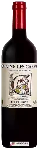 Domaine les Carmels - Les Caprices Cadillac - Côtes de Bordeaux