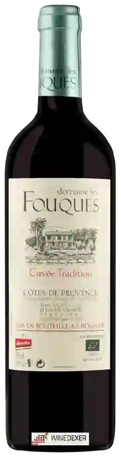 Domaine les Fouques - Cuvée Tradition Côtes de Provence