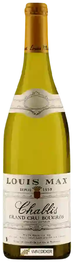 Winery Louis Max - Chablis Grand Cru 'Bougros' Winery Louis Max - Chablis Grand Cru 'Bougros'