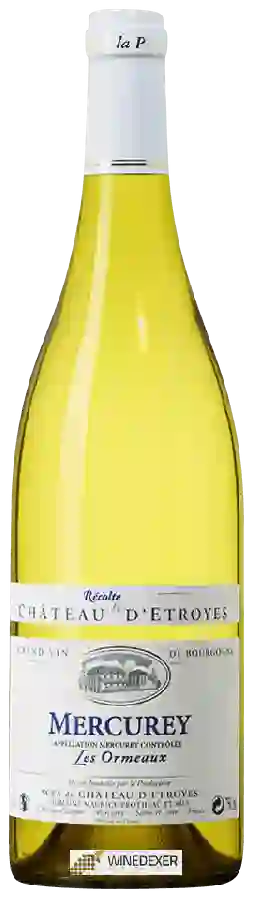 Château d'Etroyes - Les Ormeaux Mercurey Blanc Château d'Etroyes - Les Ormeaux Mercurey Blanc