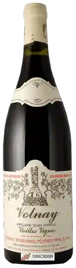 Domaine Rossignol-Février Père & Fils - Vieilles Vigne Volnay