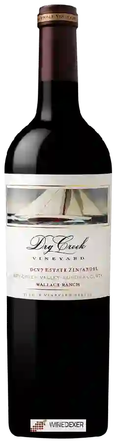Winery Dry Creek Vineyard - Zinfandel Wallace Ranch Winery Dry Creek Vineyard - Zinfandel Wallace Ranch