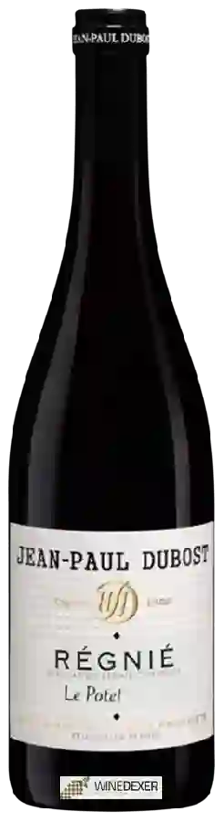 Winery Dubost - Potet Régnié