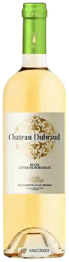 Château Dubraud - Blaye Côtes de Bordeaux Blanc Château Dubraud - Blaye Côtes de Bordeaux Blanc