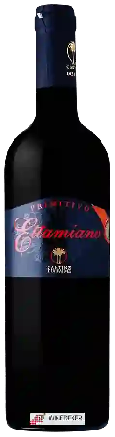 Winery Cantine due Palme - Ettamiano Primitivo Winery Cantine due Palme - Ettamiano Primitivo