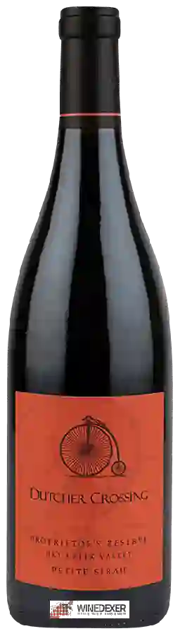 Winery Dutcher Crossing - Proprietor's Reserve Petite Sirah Winery Dutcher Crossing - Proprietor's Reserve Petite Sirah