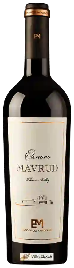 Winery Edoardo Miroglio - Elenovo Mavrud Winery Edoardo Miroglio - Elenovo Mavrud