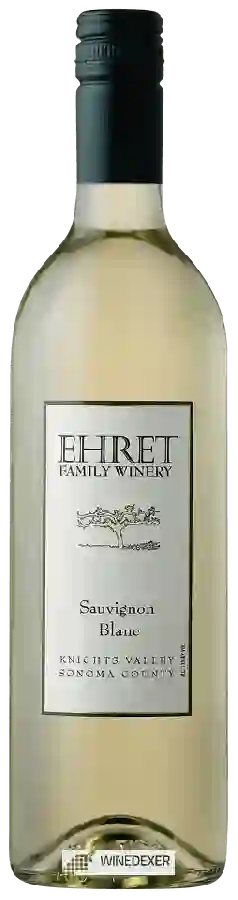 Ehret Family Winery - Sauvignon Blanc Ehret Family Winery - Sauvignon Blanc