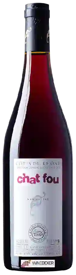 Winery Éric Texier - Chat Fou Côtes du Rhône Winery Éric Texier - Chat Fou Côtes du Rhône