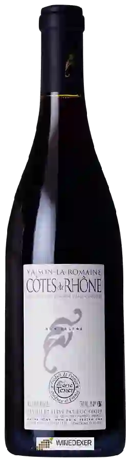 Winery Éric Texier - Côtes du Rhône Vaison La Romaine Winery Éric Texier - Côtes du Rhône Vaison La Romaine