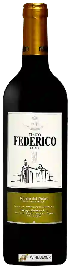 Bodegas Federico - Roble Bodegas Federico - Roble