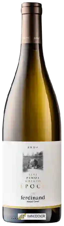 Winery Ferdinand Matjaž Četrtič - Época Sivi Pinot Grigio