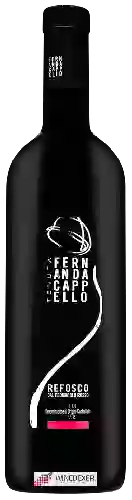 Winery Fernanda Cappello - Refosco dal Peduncolo Rosso
